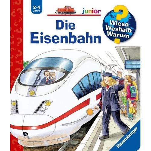 Die Eisenbahn / Wieso? Weshalb? Warum? Junior Bd.9 - Andrea Erne