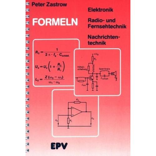 Formeln der Elektronik, der Radio- und Fernsehtechnik, der Nachrichtentechnik