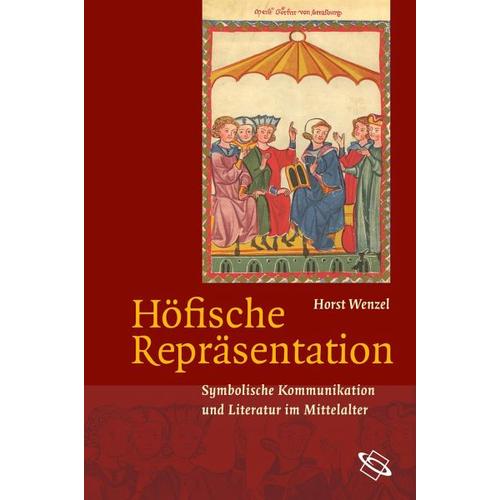 Höfische Repräsentation – Horst Wenzel