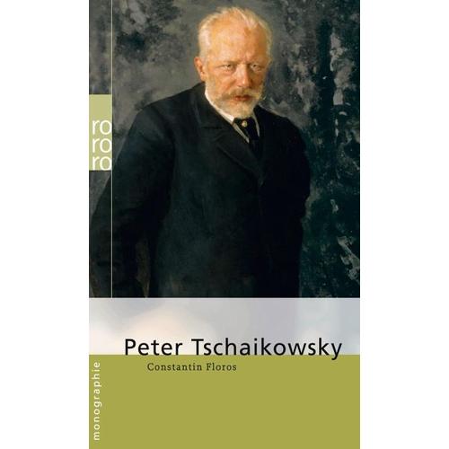 Peter Tschaikowsky – Constantin Floros