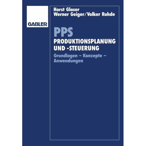 PPS Produktionsplanung und -steuerung – Horst Glaser