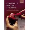 Exam Skills for Law Students - Harry McVea, Peter Cumper