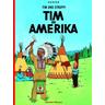 Tim in Amerika / Tim und Struppi Bd.2 - Herge