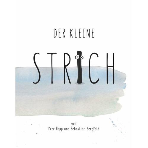 Der kleine Strich – Sebastian Bergfeld, Peer Hepp