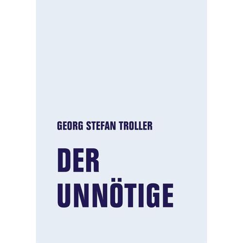 Der Unnötige - Georg Stefan Troller