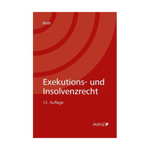 Exekutions- und Insolvenzrecht – Marianne Roth