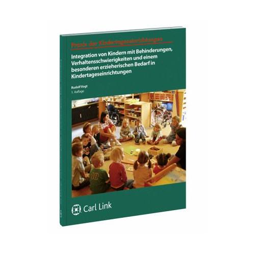 Integration von Kindern mit Behinderungen, Verhaltensschwierigkeiten und einem besonderen erzieherischen Bedarf in Kindertageseinrichtungen