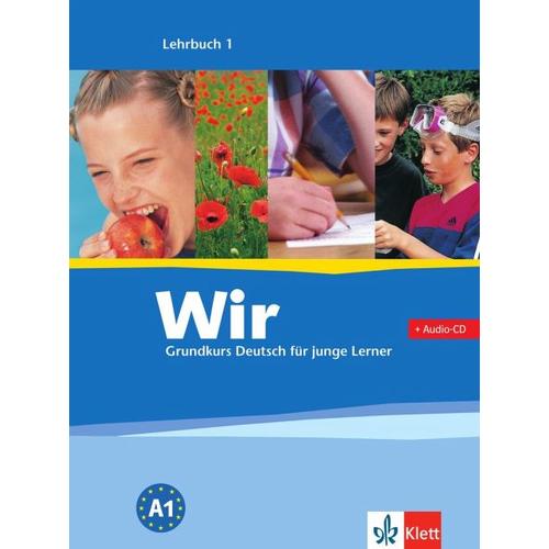 Wir. Grundkurs Deutsch für junge Lerner 1. Alle Bundesländer