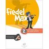 Fiedel-Max - Der große Auftritt 2 - Andrea Holzer-Rhomberg