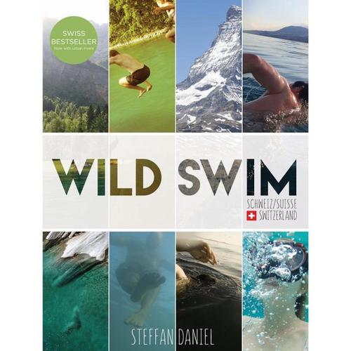 Wild Swim Schweiz / Suisse / Switzerland – Steffan Daniel