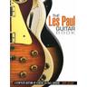 The Les Paul Guitar Book - Tony Bacon