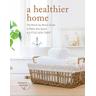 A Healthier Home - Shawna Holman