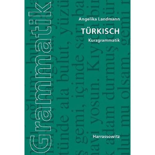 Türkisch. Kurzgrammatik – Angelika Landmann