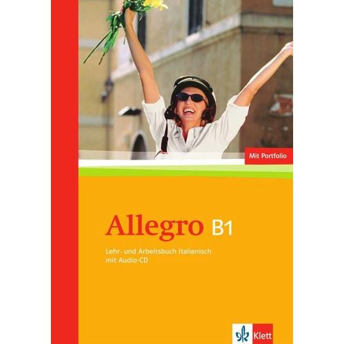 Allegro. Lehr- und Arbeitsbuch Italienisch mit Audio-CD (B1)