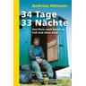 34 Tage - 33 Nächte - Andreas Altmann