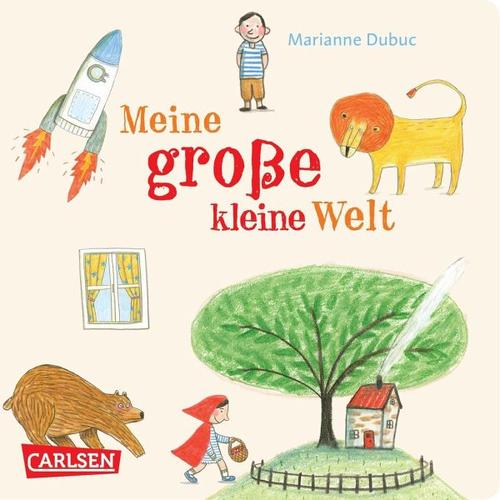 Die Großen Kleinen: Meine große kleine Welt – Marianne Dubuc