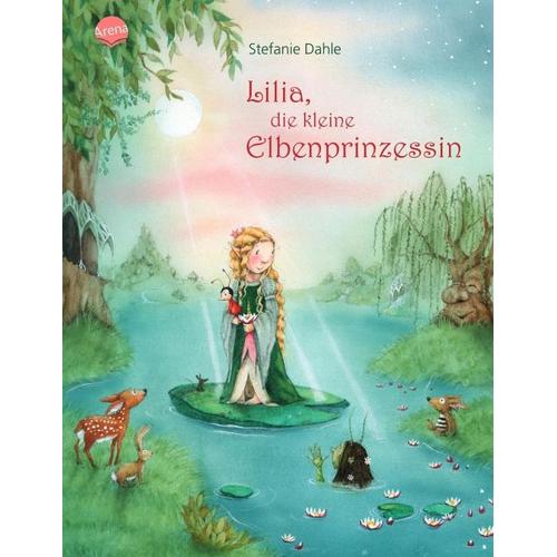 Lilia, die kleine Elbenprinzessin / Lilia, die kleine Elbenprinzessin Bd.1 – Stefanie Dahle
