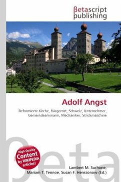Adolf Angst – Lambert M. Herausgegeben:Surhone, Mariam T. Tennoe, Susan F. Henssonow