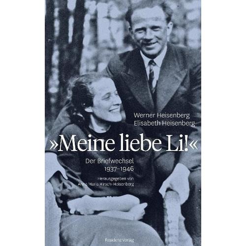 Meine liebe Li! – Elisabeth Heisenberg, Werner Heisenberg