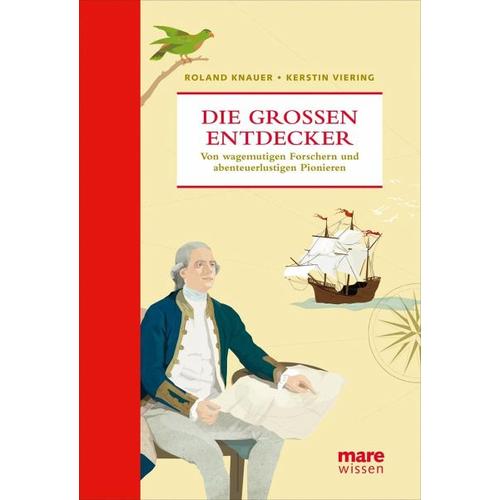 Die großen Entdecker – Roland Knauer, Kerstin Viering