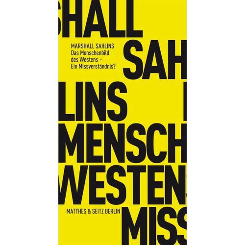 Das Menschenbild des Westens – Ein Missverständnis? – Marshall Sahlins