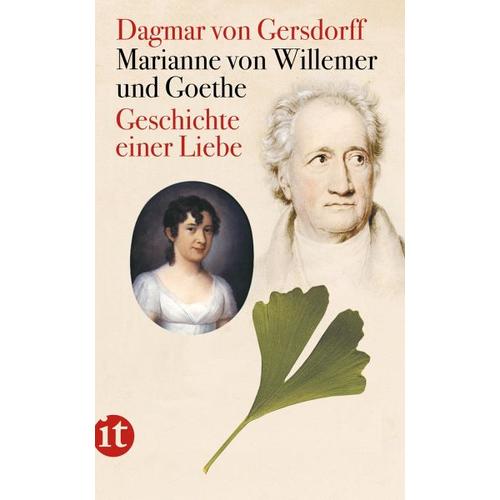 Marianne von Willemer und Goethe – Dagmar von Gersdorff