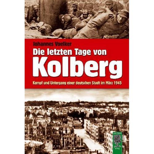 Die letzten Tage von Kolberg – Johannes Voelker