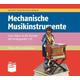 Mechanische Musikinstrumente, m. Audio-CD - Anne Franzkowiak