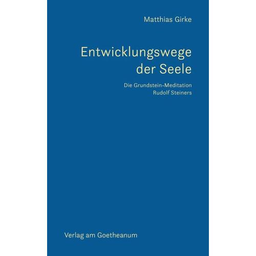 Entwicklungswege der Seele – Matthias Girke