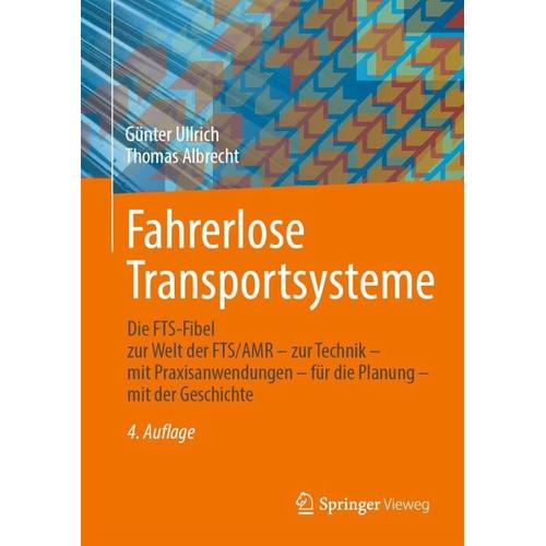 Fahrerlose Transportsysteme - Günter Ullrich, Thomas Albrecht