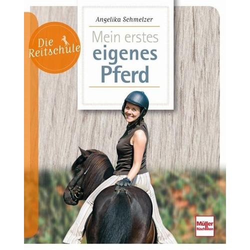 Mein erstes eigenes Pferd – Angelika Schmelzer