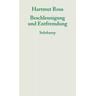 Beschleunigung und Entfremdung - Hartmut Rosa