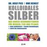 Kolloidales Silber - Josef Pies