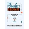 The Founder's Dilemmas - Noam Wasserman