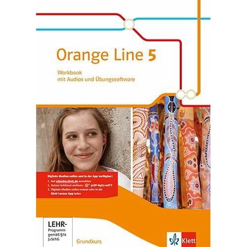 Orange Line 5 Grundkurs. Workbook mit Audios und Übungssoftware Klasse 9