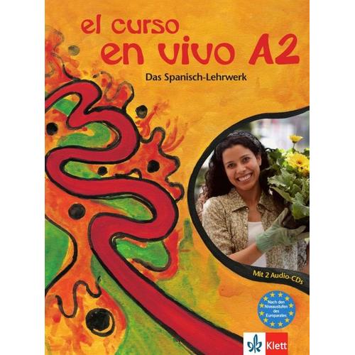 El curso en vivo A2 – Lehr- und Arbeitsbuch mit 2 Audio-CDs