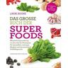 Das große Buch der Superfoods - Lauri Boone