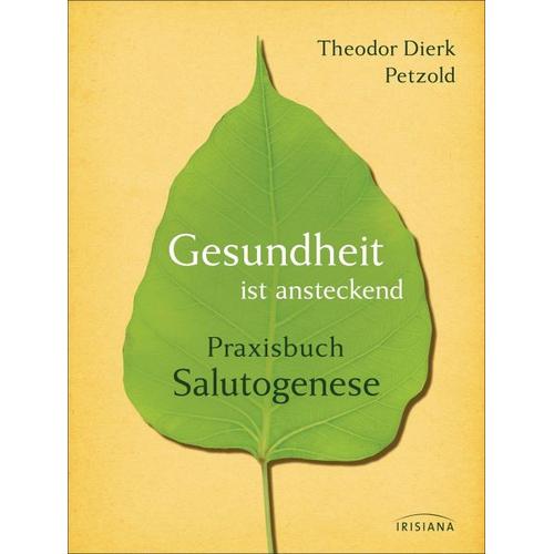 Gesundheit ist ansteckend – Theodor D. Petzold