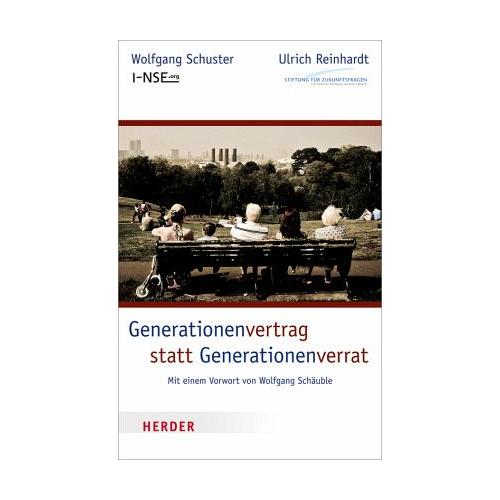 Generationenvertrag statt Generationenverrat – Wolfgang Schuster, Ulrich Reinhardt