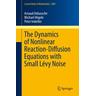 The Dynamics of Nonlinear Reaction-Diffusion Equations with Small Lévy Noise - Arnaud Debussche, Michael Högele, Peter Imkeller