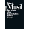 Der Mann ohne Eigenschaften I - Robert Musil