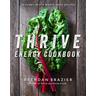 The Thrive Energy Cookbook - Brendan Brazier