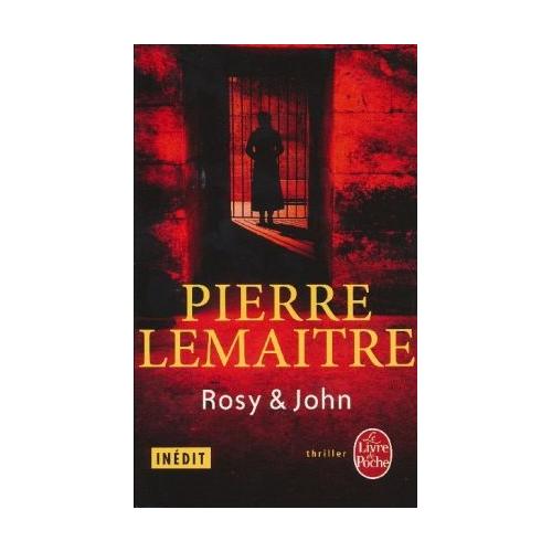 Rosy & John – Pierre Lemaître