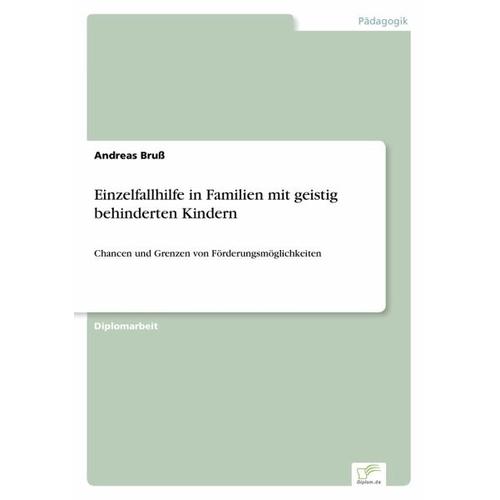 Einzelfallhilfe in Familien mit geistig behinderten Kindern – Andreas Bruß