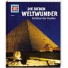 Die sieben Weltwunder / Was ist was Bd.81 - Christine Paxmann