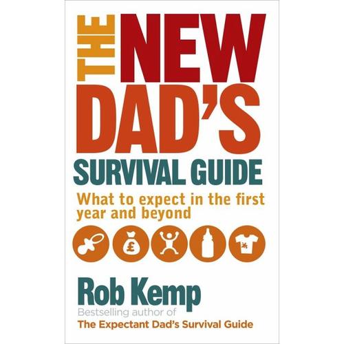 The New Dad's Survival Guide - Rob Kemp