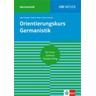 Orientierungskurs Germanistik - Uni Wissen Orientierungskurs Germanistik
