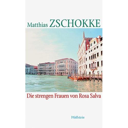 Die strengen Frauen von Rosa Salva – Matthias Zschokke