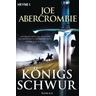 Königsschwur / Königs-Romane Bd.1 - Joe Abercrombie