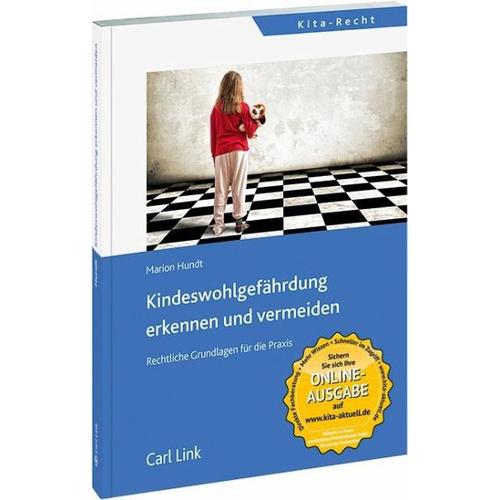 Kindeswohlgefährdung erkennen und vermeiden – Marion Herausgegeben:Hundt